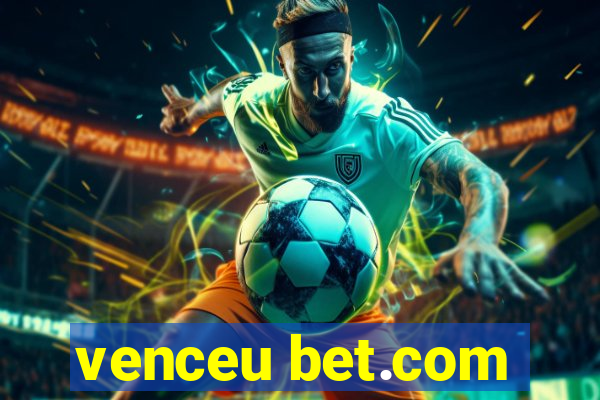 venceu bet.com